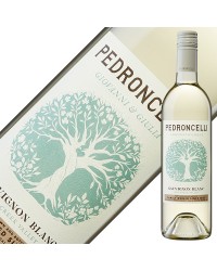 ペドロンチェリ ワイナリー ソーヴィニヨン ブラン ドライ クリーク ヴァレー 2022 750ml アメリカ カリフォルニア 白ワイン