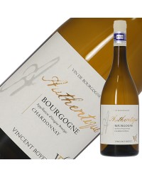 ヴァンサン ロワイエ ブルゴーニュ シャルドネ オタンティック 2021 750ml 白ワイン フランス ブルゴーニュ