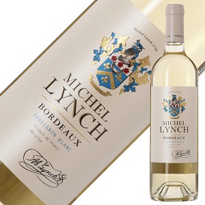 ミッシェル リンチ ブラン 2022 750ml 白ワイン ソーヴィニヨン ブラン フランス ボルドー