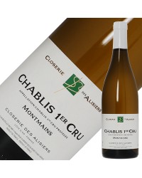 クロズリー デ アリズィエ シャブリ プルミエ クリュ モンマン 2022 750ml 白ワイン シャルドネ フランス ブルゴーニュ