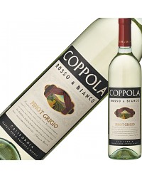 コッポラ ロッソ＆ビアンコ ピノ グリージョ カリフォルニア 2018 750ml アメリカ 白ワイン