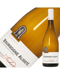 ドメーヌ ジャン フィリップ フィシェ ブルゴーニュ アリゴテ 2020 750ml 白ワイン フランス ブルゴーニュ
