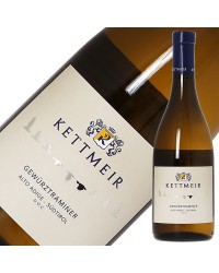 ケットマイヤー（ケットマイアー） ゲヴュルツトラミネール 2021 750ml 白ワイン イタリア
