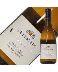 ケットマイヤー（ケットマイアー） ピノ ビアンコ 2021 750ml 白ワイン イタリア