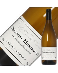ヴァンサン ジラルダン シャサーニュ モンラッシェ ブラン レ ヴィエイユ ヴィーニュ 2021 750ml 白ワイン フランス ブルゴーニュ