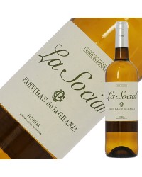 パルティーダス デ ラ グランハ ラ ソシアル ルエダ 2019 750ml 白ワイン ヴェルデホ スペイン