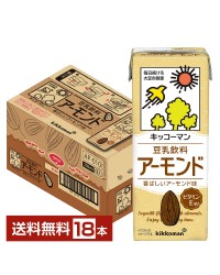 キッコーマン 豆乳飲料 アーモンド 200ml 紙パック 18本 1ケース【送料無料（一部地域除く）】