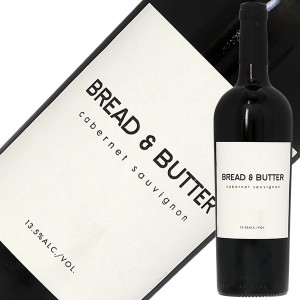 ブレッド＆バター カベルネソーヴィニヨン 2022 750ml 赤ワイン アメリカ カリフォルニア