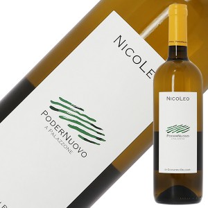 ジョヴァンニ ブルガリ ポデルヌオーヴォ ニコレオ ビアンコ トスカーノ 2020 750ml 白ワイン イタリア