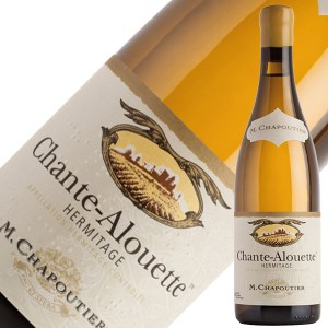 M.シャプティエ エルミタージュ ブラン シャンタルエット 2019 750ml 白ワイン マルサンヌ オーガニックワイン フランス