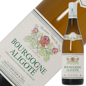 ドメーヌ ジル ブートン ブルゴーニュ アリゴテ 2021 750ml 白ワイン フランス ブルゴーニュ