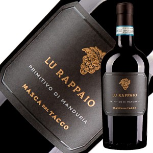 マスカ デル タッコ ル ラッパイオ プリミティーヴォ ディ マンドゥーリア 2021 750ml 赤ワイン イタリア