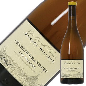 サミュエル ビロー シャブリ グラン クリュ レ プリューズ 2019 750ml 白ワイン シャルドネ フランス ブルゴーニュ